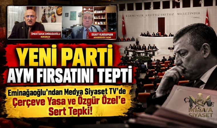 Ömer Faruk Eminağaoğlu Medya Siyaset Tv’de Açıkladı: “Çerçeve Yasa, Türkiye’yi Bölgenin Yeni Suriye Ve Irak’ı Yapma Projesidir!”