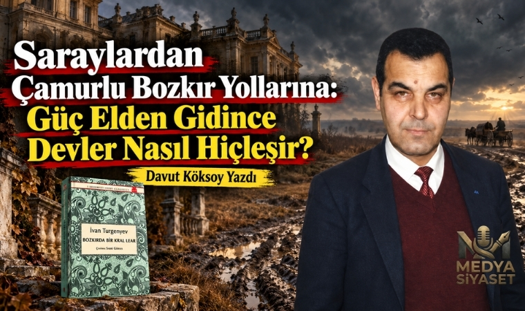 Turgenyev, Bozkırda Bir Kral Lear – Davut Köksoy Yazdı