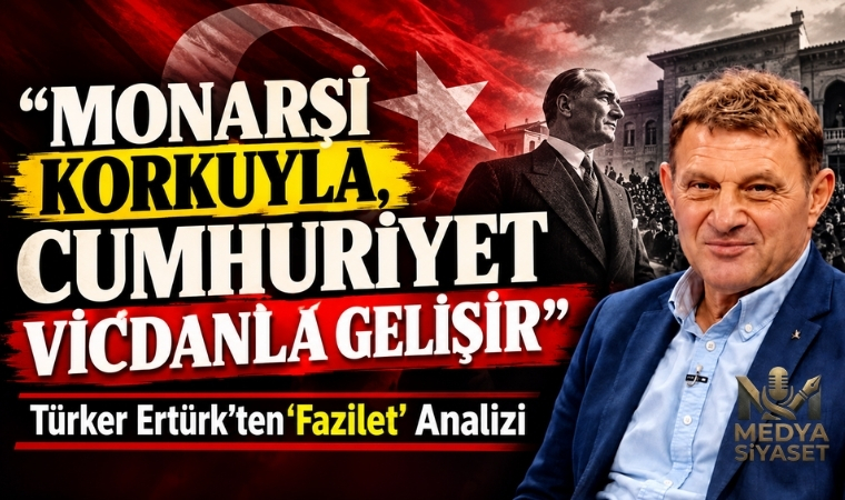 Türker Ertürk: “Ahlaki Aşınmanın Nedeni Cumhuriyet Değerlerinden Uzaklaşmaktır!”