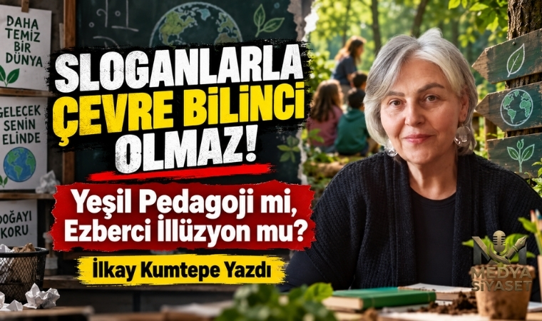 Yeşil Eğitim – İlkay Kumtepe Yazdı